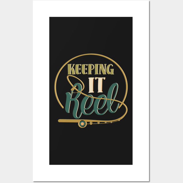 Keeping it real. Keeping it reel. Wall Art by marina63